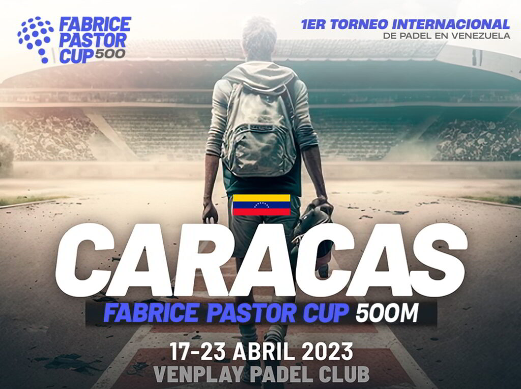 1er.Torneo de Padel de Vzla Copa Fabrice Pastor 500 Flyer
