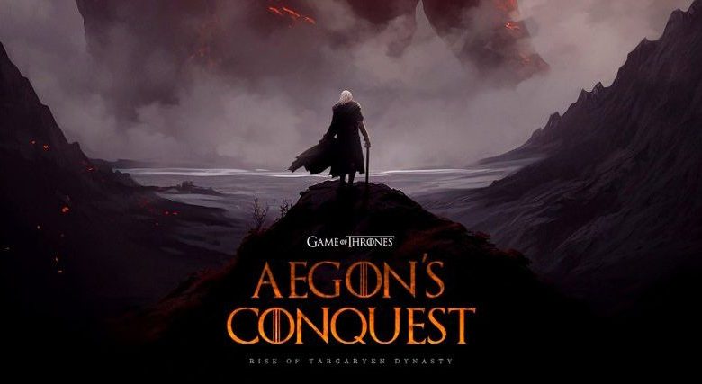 Aegon’s Conquest